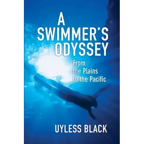 A Swimmer's Odyssey: From the Plains to the Pacific