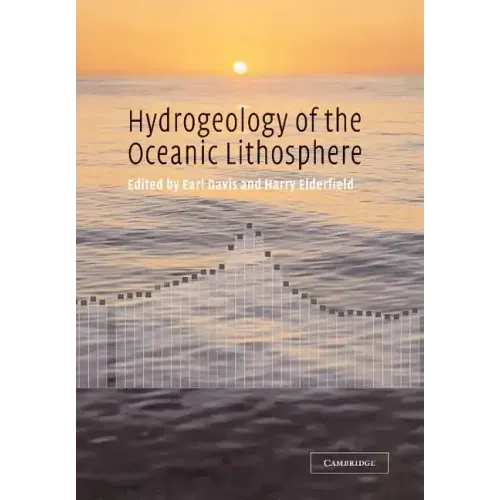 Hydrogeology of the Oceanic Lithosphere