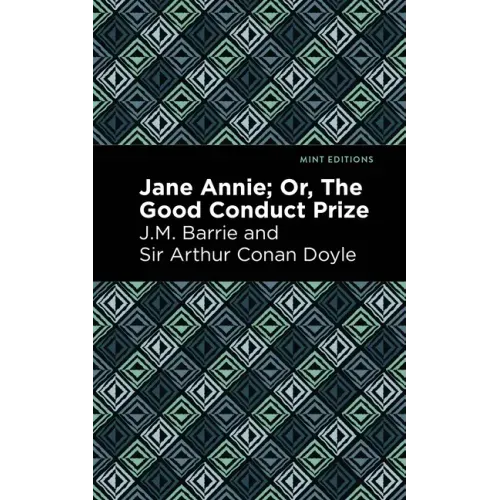 Jane Annie: Or, the Good Conduct Prize