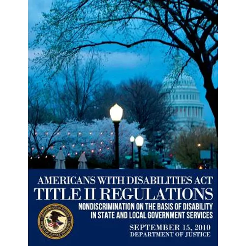 Americans with Disabilities Act Title II Regulations