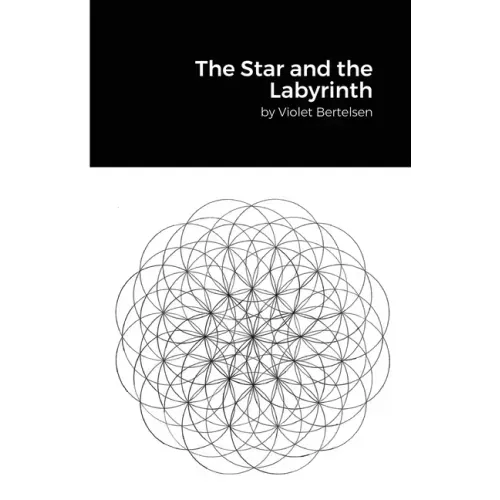 The Star and the Labyrinth: Essays on Occultism