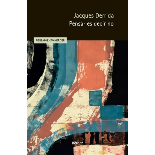 Pensar Es Decir No