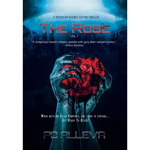 The Rose Vol. 1 A Dystopian Science Fiction Thriller