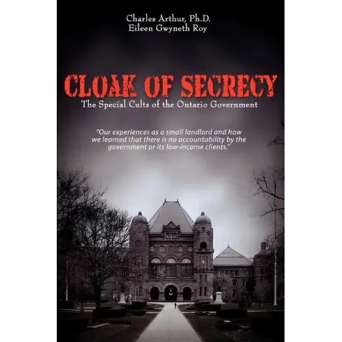 Cloak of Secrecy: The Special Cults of the Ontario Government