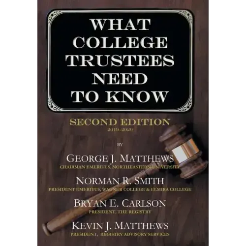 What College Trustees Need to Know: Second Edition 2019-2020