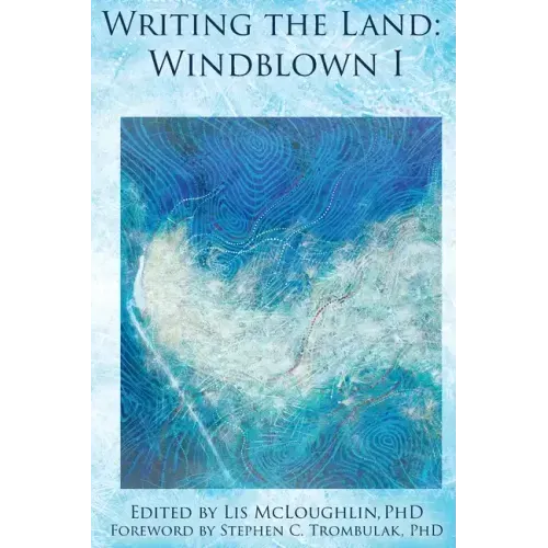 Writing the Land: Windblown I