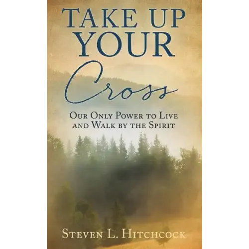 Take Up Your Cross