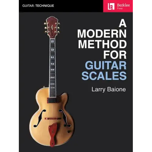 A Modern Method for Guitar Scales