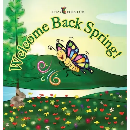 Welcome Back Spring!