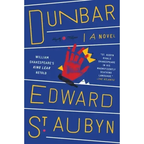 Dunbar: William Shakespeare's King Lear Retold: A Novel