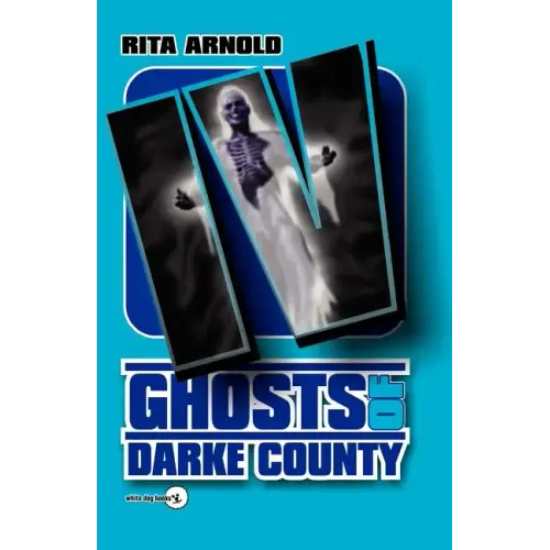 Ghosts of Darke County IV