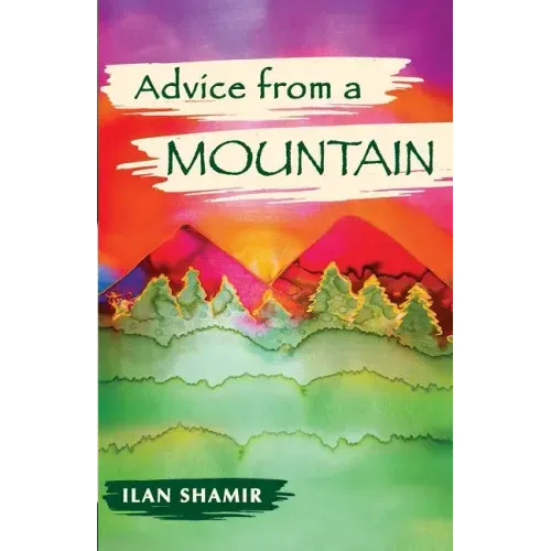 Advice from a Mountain