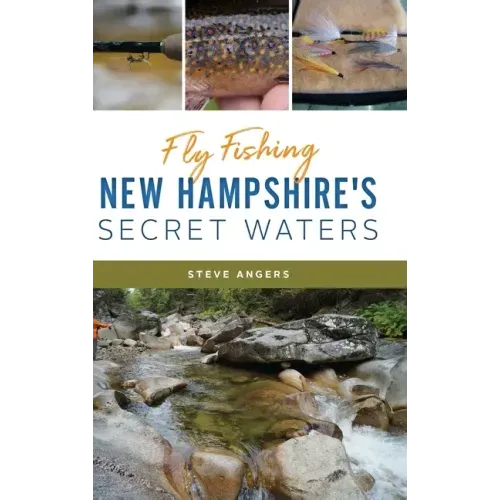 Fly Fishing New Hampshire's Secret Waters