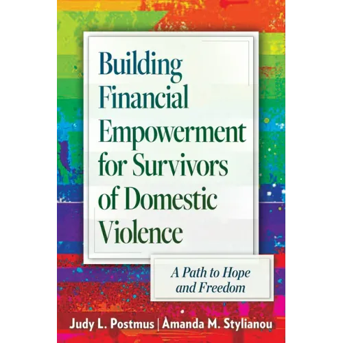 Building Financial Empowerment for Survivors of Domestic Violence: A Path to Hope and Freedom