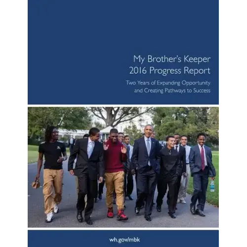 My Brother's Keeper: 2016 Progress Report