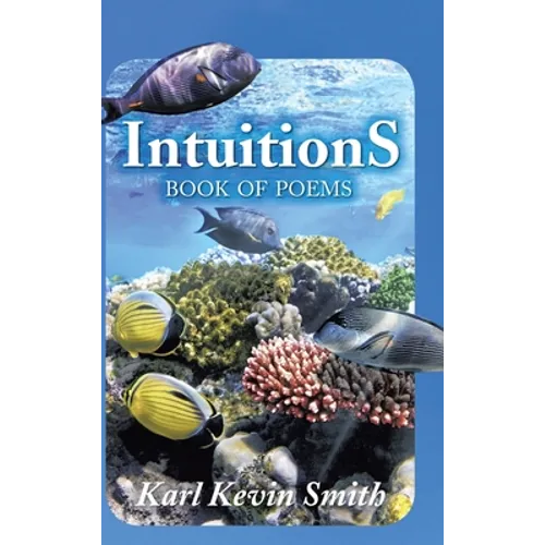 Intuitions: Book of Poems