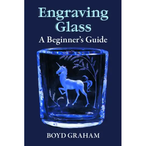 Engraving Glass: A Beginner's Guide