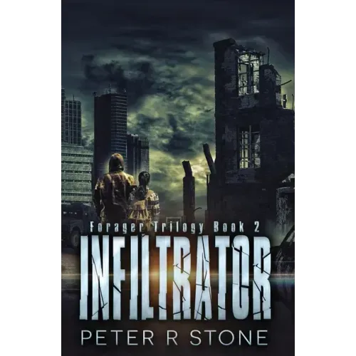Infiltrator: Forager Book Two