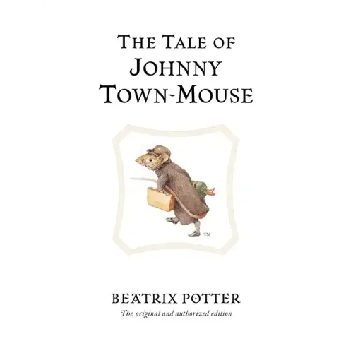 The Tale of Johnny Town-Mouse
