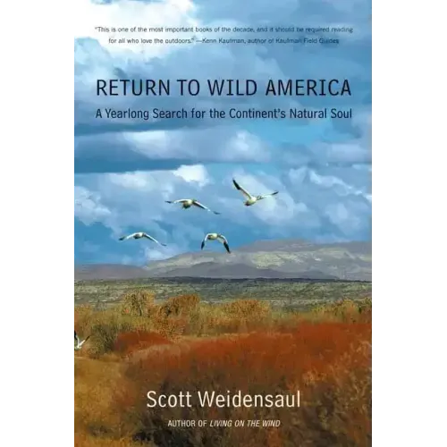 Return to Wild America: A Yearlong Search for the Continent's Natural Soul