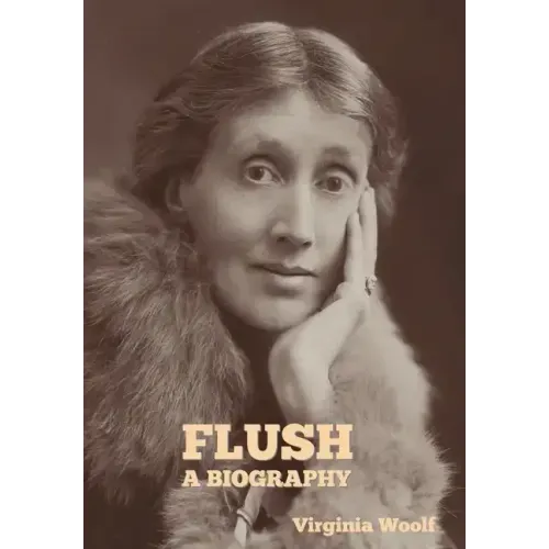 Flush: A Biography