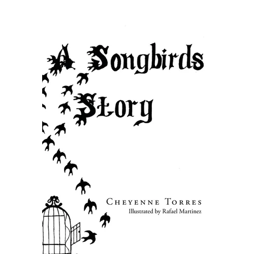 A Songbirds Story