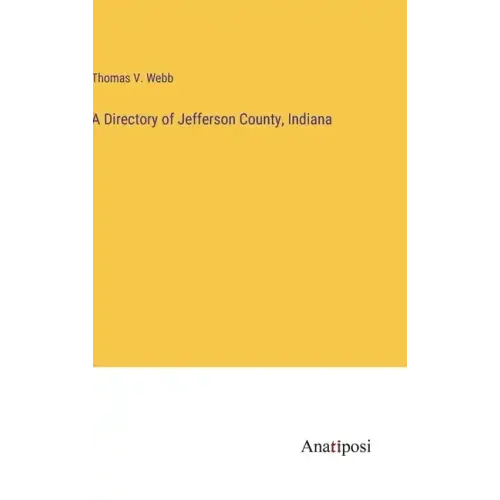 A Directory of Jefferson County, Indiana