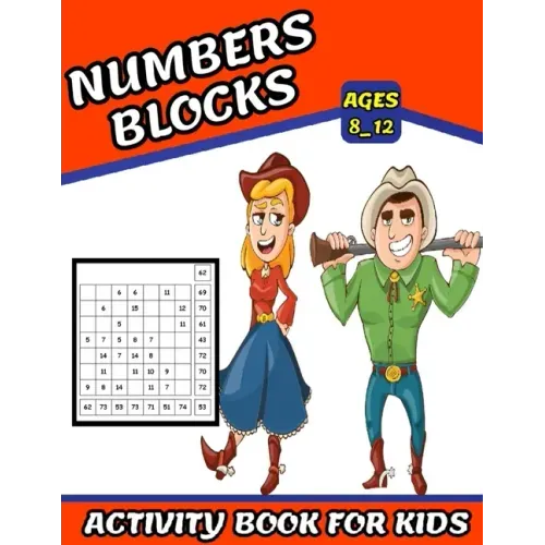 Numbers Blocks Activity Book For Kids Ages 8_12: Math Training, Learn addition and subtraction, Improve math skills with +100 puzzles