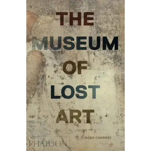 The Museum of Lost Art
