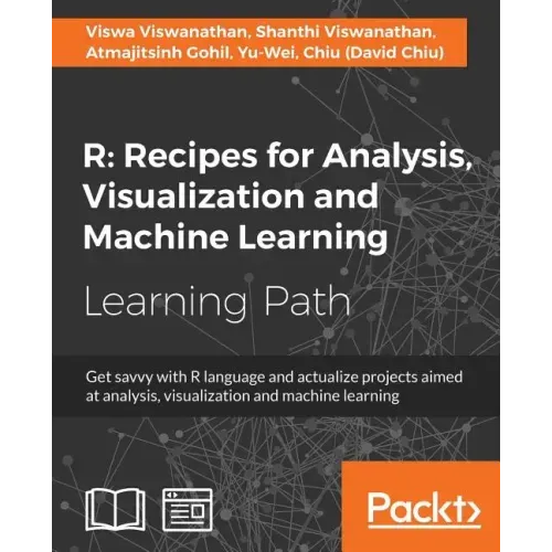R: Get savvy with R language and actualize projects aimed at analysis, visualization and machine learning