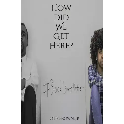 How Did We Get Here?