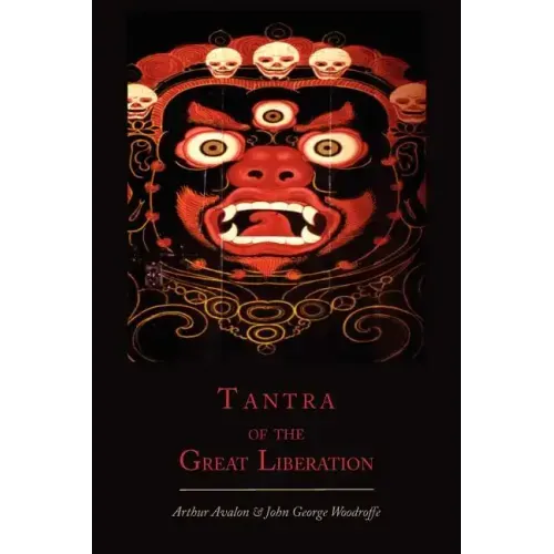 Tantra of the Great Liberation [Mahanirvana Tantra]