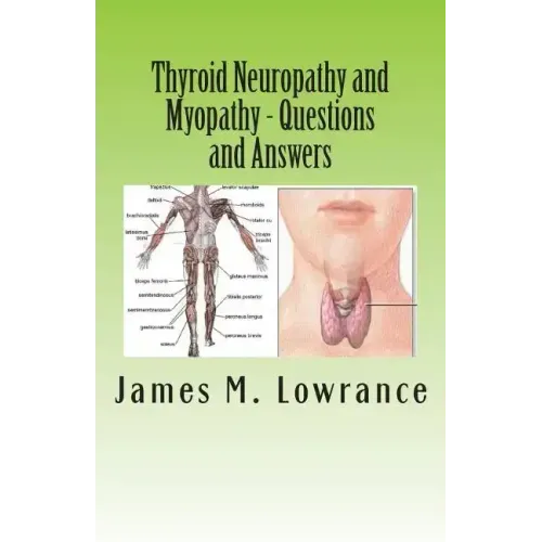 Thyroid Neuropathy and Myopathy Questions and Answers: Quality Information Exchange Between Fellow Patients