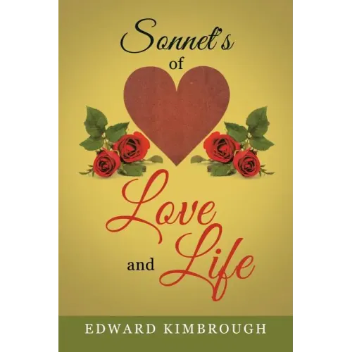 Sonnet's of Love and Life
