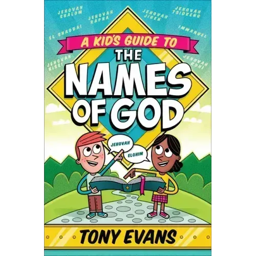 A Kid's Guide to the Names of God