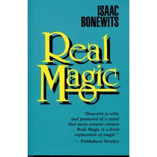 Real Magic: An Introductory Treatise on the Basic Principles of Yellow Light