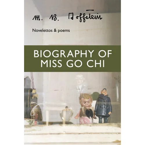 Biography of Miss Go CHI: Novelettos & Poems