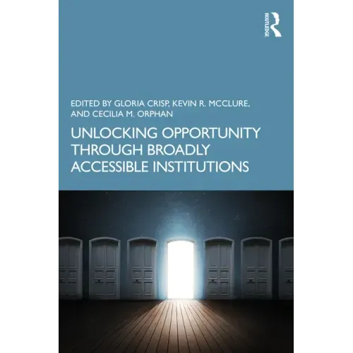 Unlocking Opportunity through Broadly Accessible Institutions