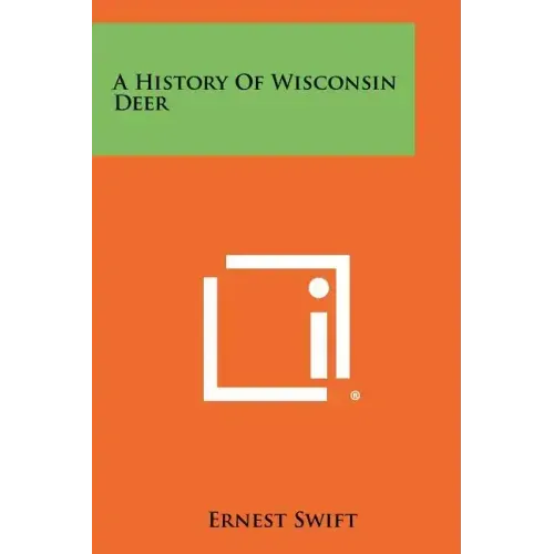 A History Of Wisconsin Deer
