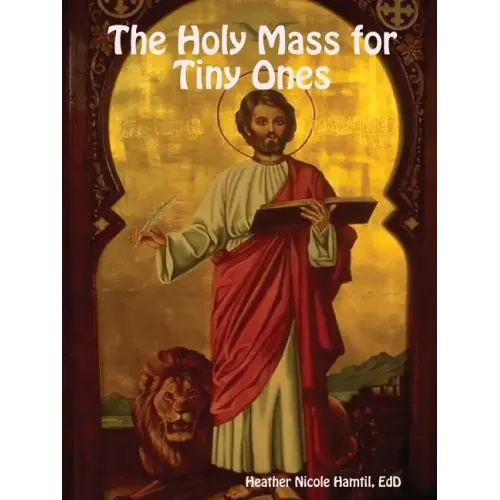 The Holy Mass for Tiny Ones