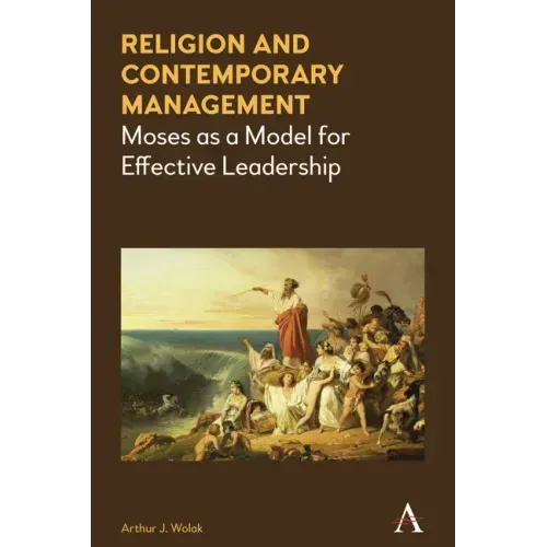 Religion and Contemporary Management: Moses as a Model for Effective Leadership