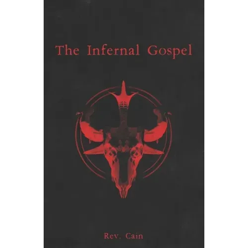 The Infernal Gospel