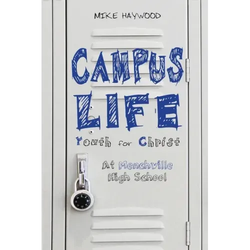 Campus Life: Youth for Christ: At Menchville High School