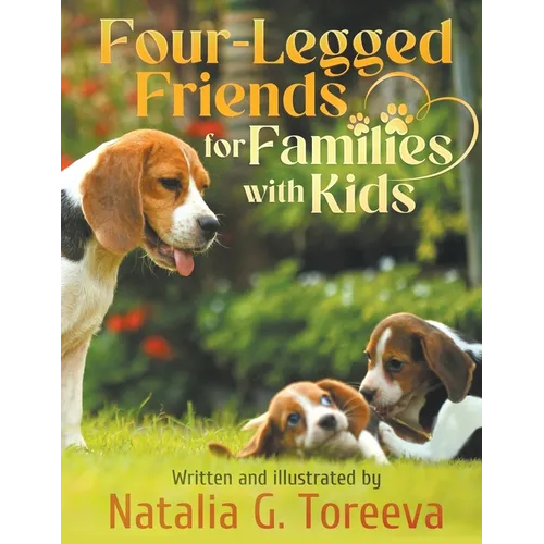 Four-Legged Friends for Families with Kids