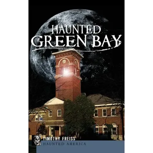 Haunted Green Bay