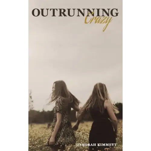 Outrunning Crazy