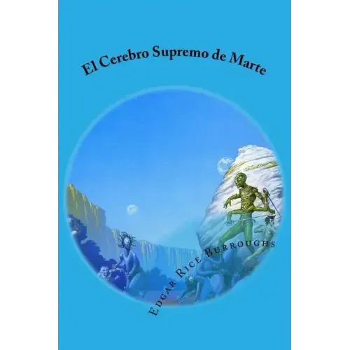 El Cerebro Supremo de Marte
