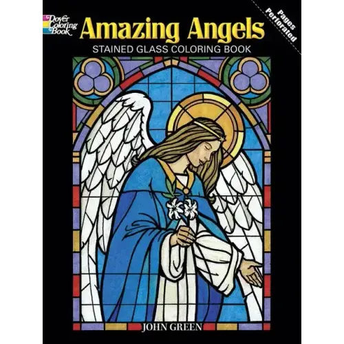 Amazing Angels Stained Glass Coloring Book
