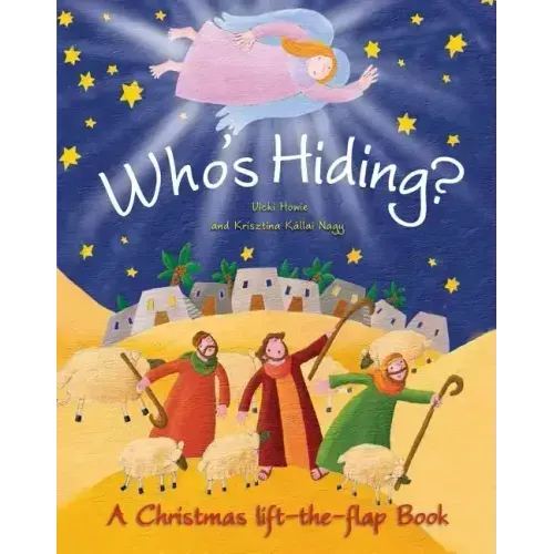 Who's Hiding?: A Christmas Lift-The-Flap Book