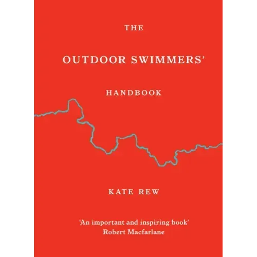 The Outdoor Swimmers' Handbook